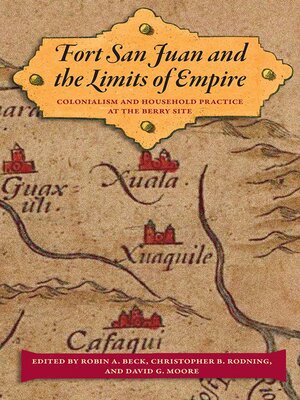 cover image of Fort San Juan and the Limits of Empire
